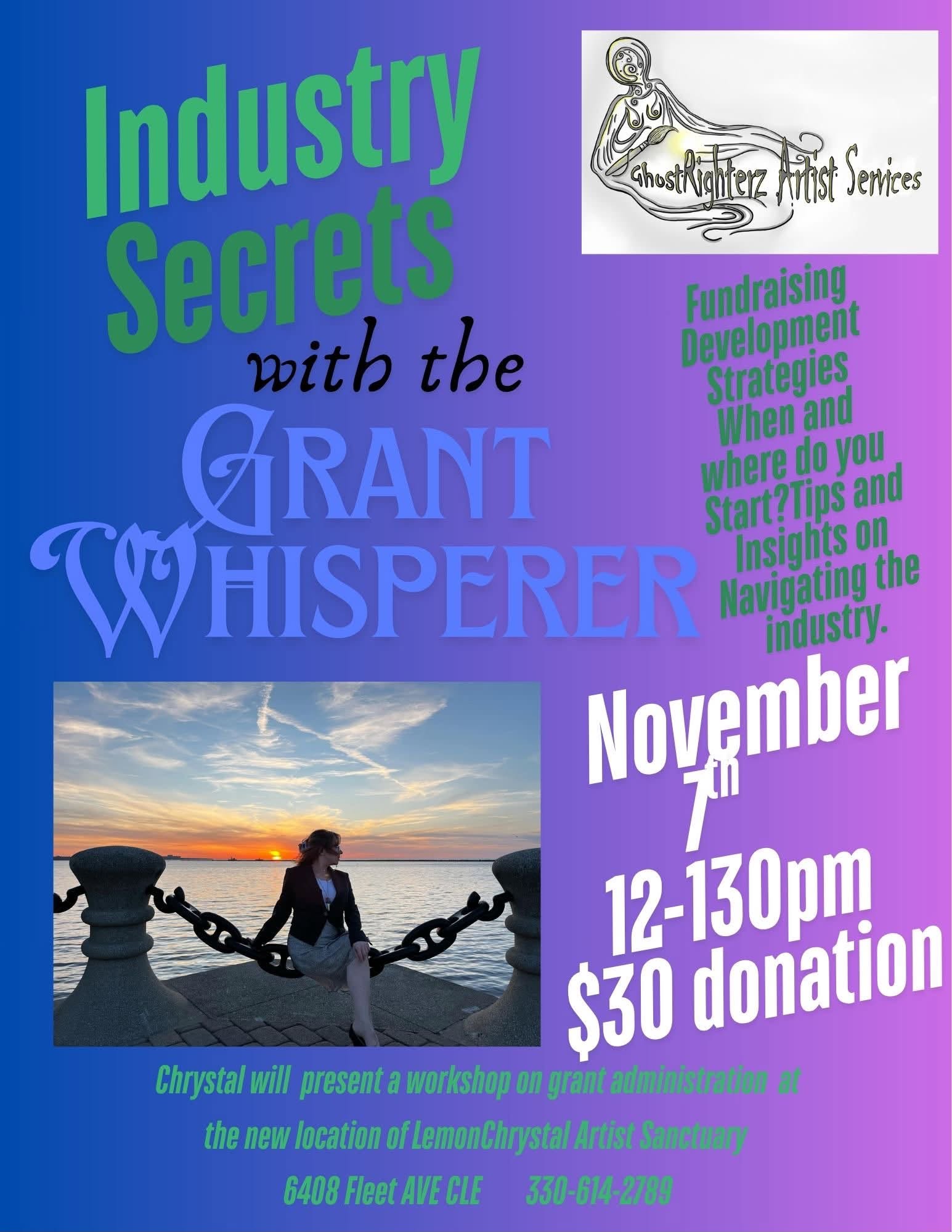 Industry Secrets with The Grant Whisperer