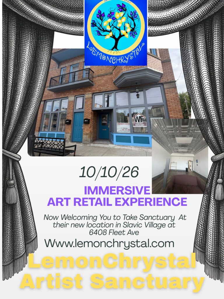 Welcome To The New LemonChrystal Artist Sanctuary - now located in Slavic Village Fliar